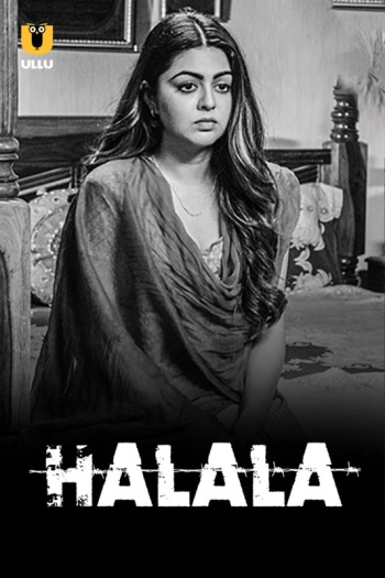 Halala (2019) Hindi ORG S01 Complete Series Full Movie